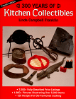 300 Years of Kitchen Collectibles